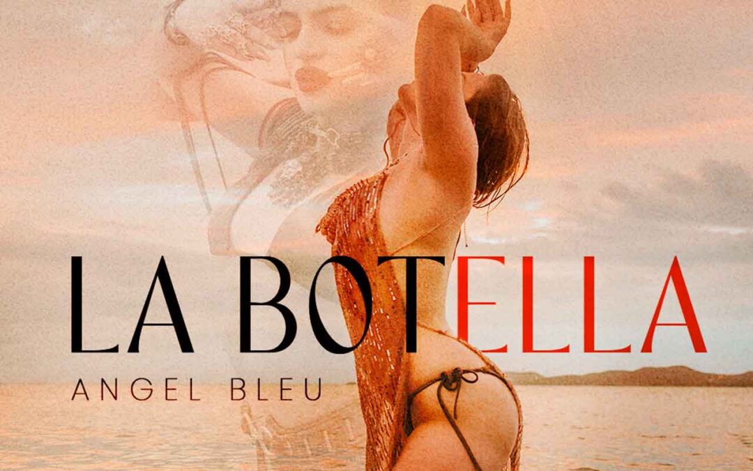 Angel Bleu crea una cumbia reggaetonera llamada “La Botella”